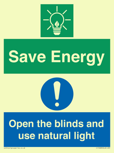 Save Energy open the blinds and use natural light
